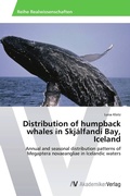 Cover: Distribution of humpback whales in Skjalfandi Bay, Iceland - AV Akademikerverlag