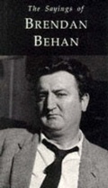 Cover: The Sayings of Brendan Behan - Gerald Duckworth & Co Ltd