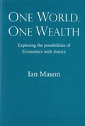 Cover: One World, One Wealth - School of Economic Science