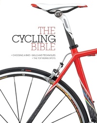 Abbildung von: The Cycling Bible - Bloomsbury Sport