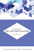 Cover: Exploring the Life and Calling - Fortress Press,U.S.