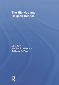 Enlarge image Cover: The Hip Hop and Religion Reader - Routledge