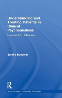 Enlarge image Cover: Understanding and Treating Patients in Clinical Psychoanalysis - Routledge