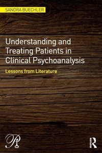 Enlarge image Cover: Understanding and Treating Patients in Clinical Psychoanalysis - Routledge
