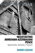 Cover: Negotiating Armenian-Azerbaijani Peace - Routledge