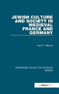 Cover: Jewish Culture and Society in Medieval France and Germany - Routledge