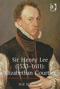 Cover: Sir Henry Lee (1533-1611): Elizabethan Courtier - Routledge