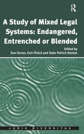 Cover: A Study of Mixed Legal Systems: Endangered, Entrenched or Blended - Routledge