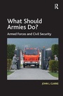 Cover: What Should Armies Do? - Routledge