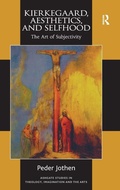Cover: Kierkegaard, Aesthetics, and Selfhood - Routledge