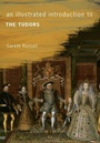 Cover: An Illustrated Introduction to The Tudors - Amberley Publishing