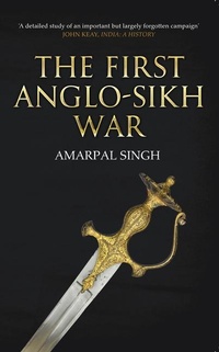 Enlarge image Cover: The First Anglo-Sikh War - Amberley Publishing