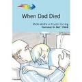 Cover: When Dad Died - Books Beyond Words