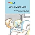 Cover: When Mum Died - Books Beyond Words