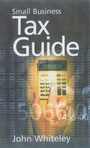 Cover: Small Business Tax Guide - How To Books Ltd