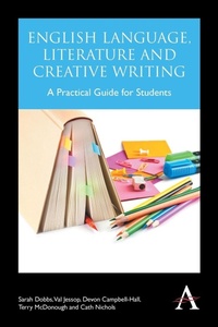 Enlarge image Cover: English Language, Literature and Creative Writing - Anthem Press