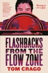 Abbildung von: Flashbacks from the Flow Zone - Hardie Grant Books