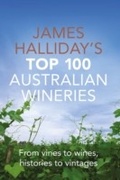 Cover: James Halliday Top 100 Australian Wineries - Hardie Grant Books