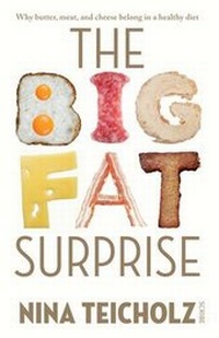 Enlarge image Cover: The Big Fat Surprise - Scribe Publications