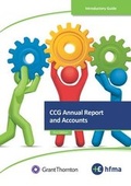Cover: Introductory Guide - CCG Annual Report and Accounts - Healthcare Financial Management Association (HFMA)