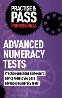 Enlarge image Cover: Practise & Pass Professional: Advanced Numeracy Tests - Trotman Indigo Publishing Limited