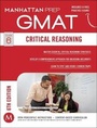 Cover: GMAT Critical Reasoning - Manhattan Prep Publishing