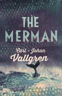 Enlarge image Cover: The Merman - Hesperus Press Ltd