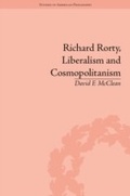 Cover: Richard Rorty, Liberalism and Cosmopolitanism - Pickering & Chatto (Publishers) Ltd