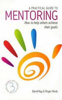 Enlarge image Cover: A Practical Guide to Mentoring - How To Books Ltd