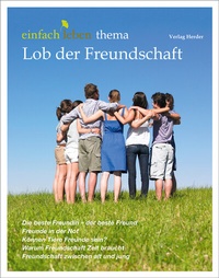 Enlarge image Cover: Lob der Freundschaft - Verlag Herder