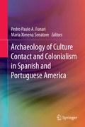 Cover: Archaeology of Culture Contact and Colonialism in Spanish and Portuguese America - Springer