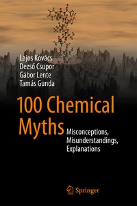 Enlarge image Cover: 100 Chemical Myths - Springer