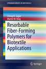 Cover: Resorbable Fiber-Forming Polymers for Biotextile Applications - Springer
