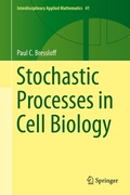 Cover: Stochastic Processes in Cell Biology - Springer