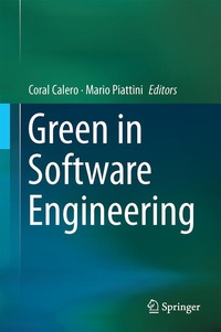 Enlarge image Cover: Green in Software Engineering - Springer