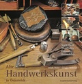 Cover: Alte Handwerkskunst in &Ouml;sterreich - Stocker, L
