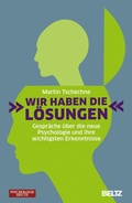 Cover: &raquo;Wir haben die L&ouml;sungen&laquo; (Psychologie Heute) - Beltz eBook