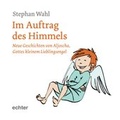 Cover: Im Auftrag des Himmels - Echter