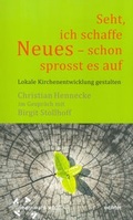 Cover: "Seht, ich schaffe Neues - schon sprosst es auf " - Echter