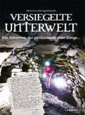 Abbildung von: Versiegelte Unterwelt - Verlag f. Sammler
