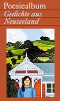 Cover: Gedichte aus Neuseeland - M&auml;rkischer Verlag Wilhelmshorst