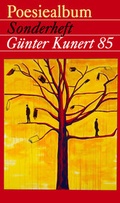 Cover: G&uuml;nter Kunert 85 - M&auml;rkischer Verlag Wilhelmshorst