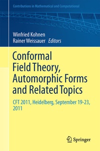 Enlarge image Cover: Conformal Field Theory, Automorphic Forms and Related Topics - Springer