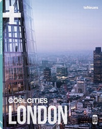 Abbildung von: Cool Cities London - teNeues Verlag ein Imprint des Gestalten Verlags
