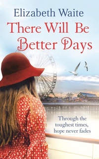 Enlarge image Cover: There Will Be Better Days - Sphere