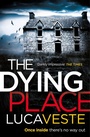 Cover: The Dying Place - AVON, a division of HarperCollins Publishers Ltd