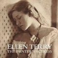 Cover: Ellen Terry: the Painter's Actress - The Watts Gallery
