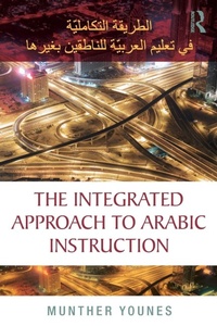 Enlarge image Cover: The Integrated Approach to Arabic Instruction - Routledge