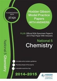 Abbildung von: SQA Specimen Paper, 2014 Past Paper National 5 Chemistry & Hodder Gibson Model Papers - Hodder Gibson