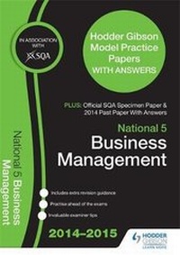 Abbildung von: SQA Specimen Paper, 2014 Past Paper National 5 Business Management & Hodder Gibson Model Papers - Hodder Gibson